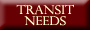 Transit Needs