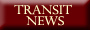 Transit News Home